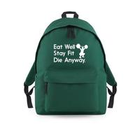 Shopagift Eat Well Stay Fit Die Anyway Backpack Rucksack 18 Litres Capacity - 42cm x 31cm x 21cm