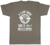 Shopagift Engineering If It Ain't Broke Mens T-Shirt Take it Apart and Fix it Anyway Funny Tee