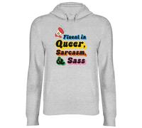 Shopagift Fluent in Queer Sarcasm and Sass LGBTQ Gay Pride Hoodie Unisex Hoody Hooded Top Grey