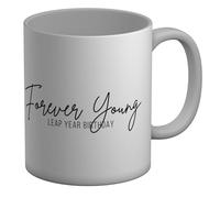 Shopagift Forever Young Mug Happy Leap Year Birthday White 11oz Large Ceramic Cup