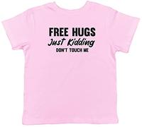Shopagift Free Hugs Just Kidding Don't Touch Me Childrens Kids T-Shirt Light Pink