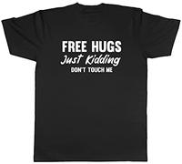 Shopagift Free Hugs Just Kidding Don't Touch Me T-Shirt Black