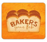 Shopagift Funny Bakers Gonna Bake Load of Bread Mouse Mat Pad 24cm x 19cm