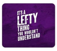 Shopagift Funny Left Handed Mouse Mat Pad It's a Lefty Thing Gift 24cm x 19cm