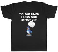 Shopagift Funny Poop Mens T-Shirt If I was a Bird I Know Who I'd Poop On Tee Black