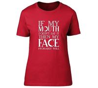 Shopagift Funny Sarcasm Womens T-Shirt Sarcastic Face Will Say It Ladies Tee Gift Red