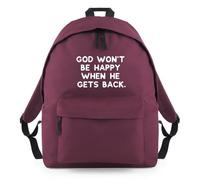 Shopagift God Won't Be Happy When He's Back Backpack Rucksack 18 Litres Capacity - 42cm x 31cm x 21cm