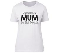 Shopagift Greatest Mum in the World Womens Ladies Short Sleeve T-Shirt