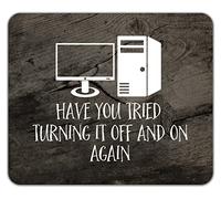 Shopagift Have You Tried Turning It On And Off Again Mouse Mat Pad 24cm x 19cm