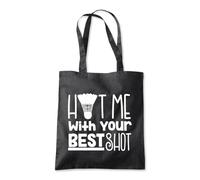Shopagift Hit Me With Your Best Shot Badminton Sport Tote Shopping Beach Bag 10 Litres Capacity - 42cm x 38cm