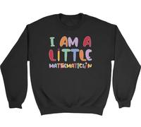 Shopagift I am a Little Mathematician Kids Sweatshirt Maths Numbers Counting Jumper Boys Girls Black