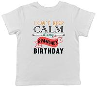 Shopagift I Can't Keep Calm It's My Grandad's Birthday Childrens Kids T-Shirt White