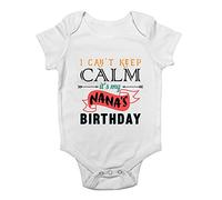 Shopagift I Can't Keep Calm It's My Nana's Birthday Baby Grow Vest Bodysuit White