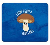 Shopagift I Don't Give a Shiitake Mushroom Funny Mouse Mat Pad 24cm x 19cm