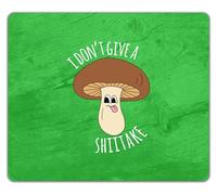 Shopagift I Don't Give a Shiitake Mushroom Funny Mouse Mat Pad 24cm x 19cm