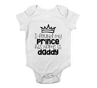 Shopagift I Found My Prince his Name is Daddy Baby Vest Bodysuit White