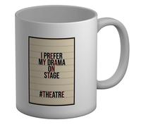 Shopagift I Prefer My Drama On Stage Funny Theatre Acting Mug White 11oz Large Ceramic Cup