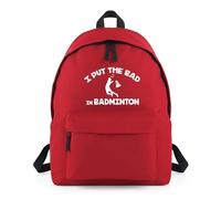 Shopagift I Put the Bad in Badminton Sports Backpack Rucksack 18 Litres Capacity - 42cm x 31cm x 21cm