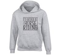 Shopagift I'd Rather be Horse Riding Kids Childrens Hooded Top Hoodie (UK, Age, 12 Years, 13 Years, Regular, Grey)