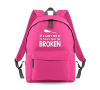 Shopagift If I Can't Fix it It Must Not Be Broken Funny Backpack Rucksack 18 Litres Capacity - 42cm x 31cm x 21cm