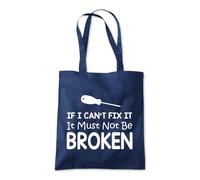 Shopagift If I Can't Fix it It Must Not Be Broken Funny Tote Shopping Beach Bag 10 Litres Capacity - 42cm x 38cm