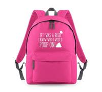 Shopagift If I Was a Bird I Know Who I'd Poop On Backpack Rucksack 18 Litres Capacity - 42cm x 31cm x 21cm
