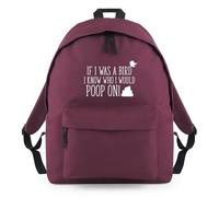 Shopagift If I Was a Bird I Know Who I'd Poop On Backpack Rucksack 18 Litres Capacity - 42cm x 31cm x 21cm