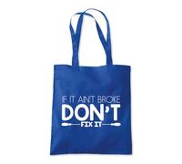 Shopagift If It ain't Broke Don't Fix It DIY Tools Repair Tote Shopping Beach Bag 10 Litres Capacity - 42cm x 38cm
