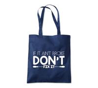 Shopagift If It ain't Broke Don't Fix It DIY Tools Repair Tote Shopping Beach Bag 10 Litres Capacity - 42cm x 38cm