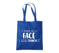 Shopagift If Monday Had a Face I Would Punch It Funny Tote Shopping Beach Bag 10 Litres Capacity - 42cm x 38cm