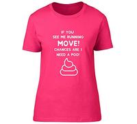 Shopagift If You See me Running Chances are i Need a Poo! Fitted Womens T-Shirt Pink