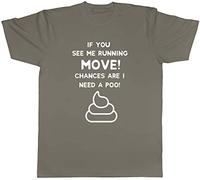 Shopagift If You See me Running Chances are i Need a Poo! T-Shirt Grey