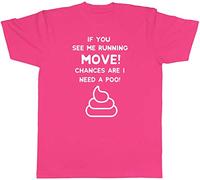 Shopagift If You See me Running Chances are i Need a Poo! T-Shirt Pink