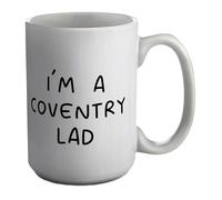 Shopagift I'm a Coventry Lad Mug Funny Coventrians Chellsmore Stychull White 15oz Large Ceramic Cup