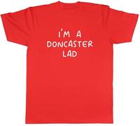 Shopagift I'm a Doncaster Lad Mens T-Shirt Funny Donny Tee Red