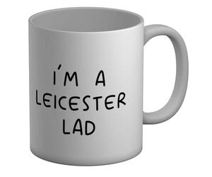 Shopagift I'm a Leicester Lad Mug Funny Leicesterian East Midlands White 11oz Large Ceramic Cup