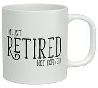Shopagift I'm just Retired Not Expired Funny Retirement Leaving White 10oz Novelty Gift Mug Cup