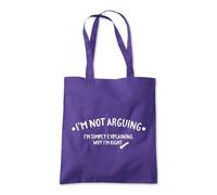 Shopagift I'm Not Arguing I'm Explaining Why I'm Right Tote Shopping Beach Bag 10 Litres Capacity - 42cm x 38cm