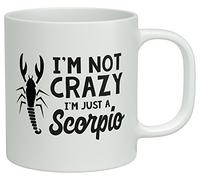 Shopagift I'm Not Crazy I'm Just a Scorpio White 10oz Novelty Gift Mug Cup