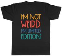 Shopagift I'm Not Weird Mens T-Shirt I'm Limited Edition Tee Black