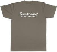Shopagift It Wasn't Me Mens T-Shirt Oh Wait Maybe It was Tee Grey
