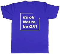 Shopagift It's Ok Not to Be Ok T-Shirt