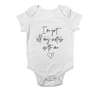 Shopagift I've Got All My Sisters with Me Baby Vest Bodysuit White