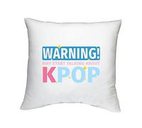 Shopagift K-Pop Cushion Cover Warning May Start Talking About K-Pop Gift - 40cm x 40cm