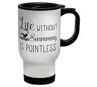 Shopagift Life Without Swimming is Pointless Travel Mug Cup
