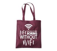 Shopagift Life Would be Boring Without Wifi Internet Tote Shopping Beach Bag 10 Litres Capacity - 42cm x 38cm
