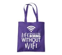 Shopagift Life Would be Boring Without Wifi Internet Tote Shopping Beach Bag 10 Litres Capacity - 42cm x 38cm