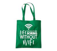 Shopagift Life Would be Boring Without Wifi Internet Tote Shopping Beach Bag 10 Litres Capacity - 42cm x 38cm