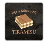 Shopagift Life's Better with Tiramisu 2 Pack Coasters Italian Soaked Coffee Dessert - 9cm x 9cm