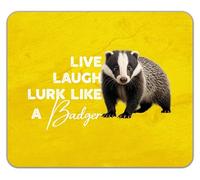 Shopagift Live Laugh Lurk Like a Badger Mouse Mat Pad 24cm x 19cm